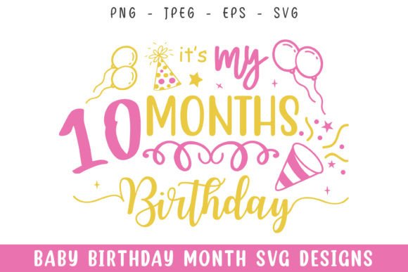Celebrating Ten Months: A Guide to Decorative SVGs